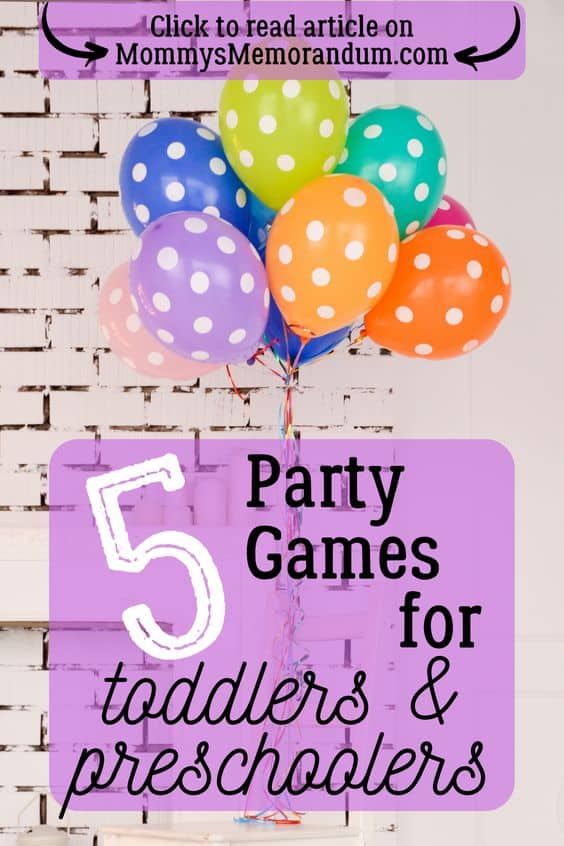 balloons with the words 5 party games for toddlers and pre - schoolers on them