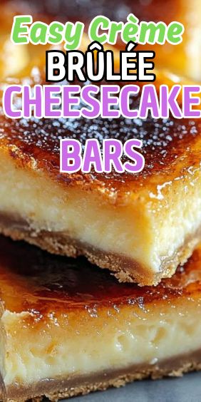 easy creme brulee cheesecake bars are stacked on top of each other