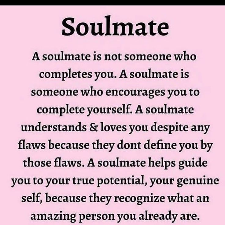 a poem that says, soulmate is not someone who completes you a soulmate is