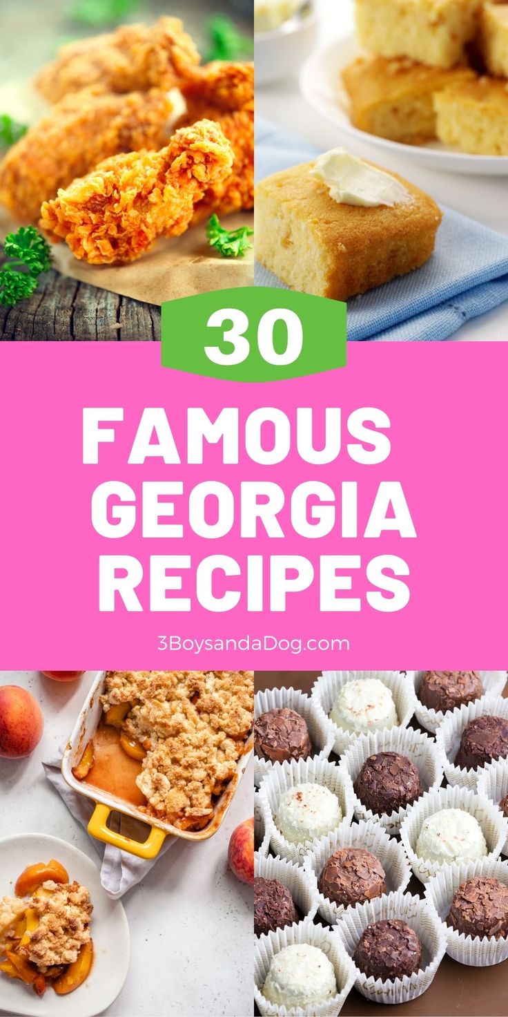 some desserts and pastries are shown with the words, 30 famous georgia recipes