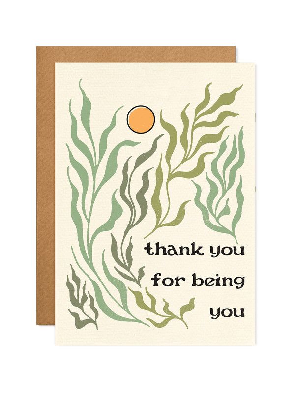 a card with the words thank you for being you