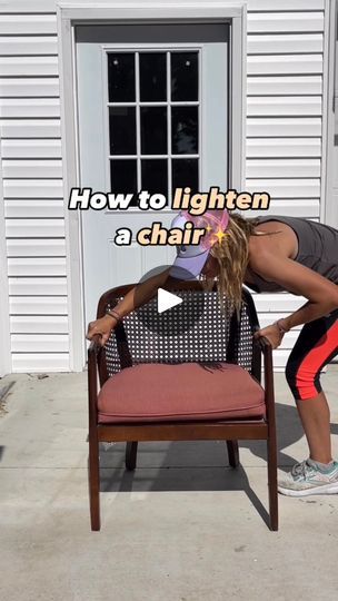 a woman bending over on a chair with the caption how to lighten a chair