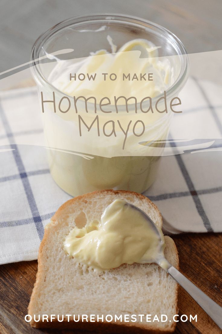 how to make homemade mayonnaise for bread