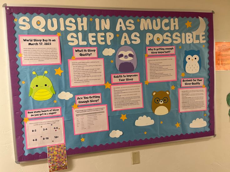 a bulletin board on the wall with information about sleep as possible