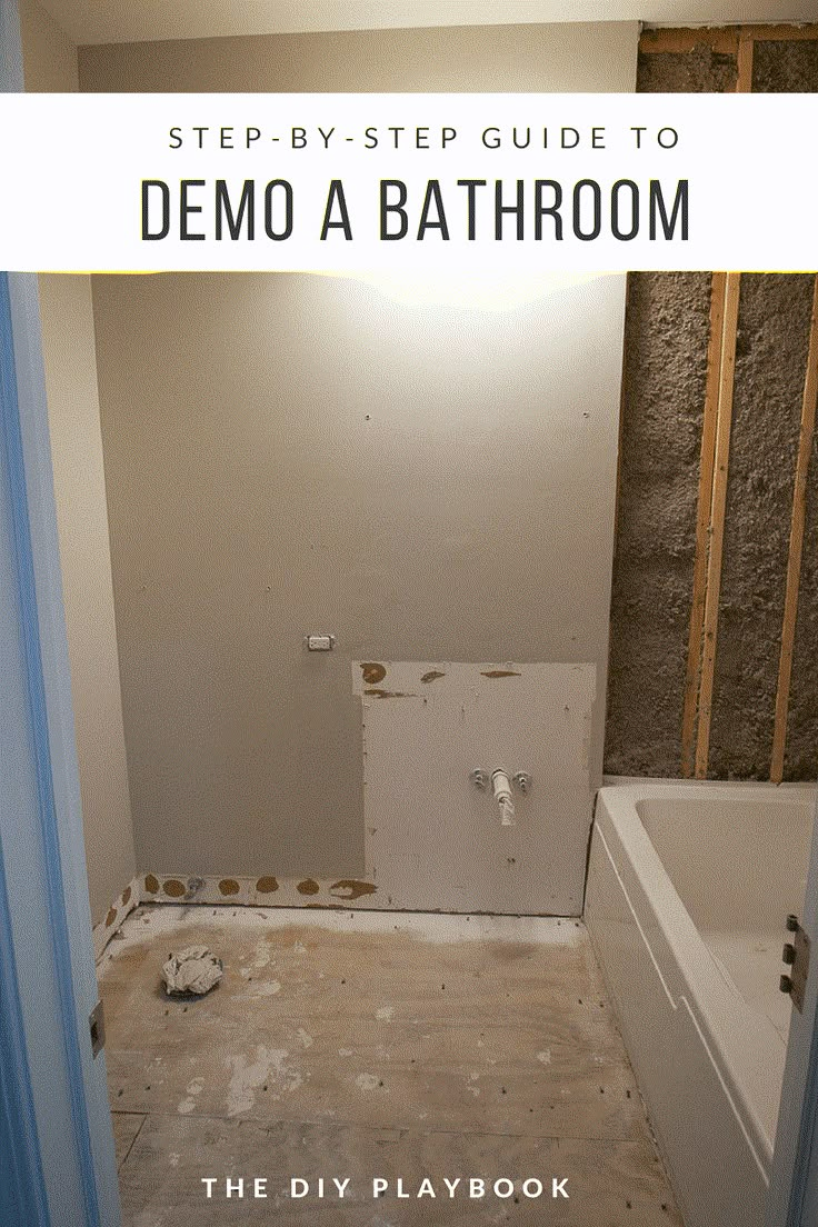 a bathroom being remodeled with the words step - by - step guide to demo a bathroom