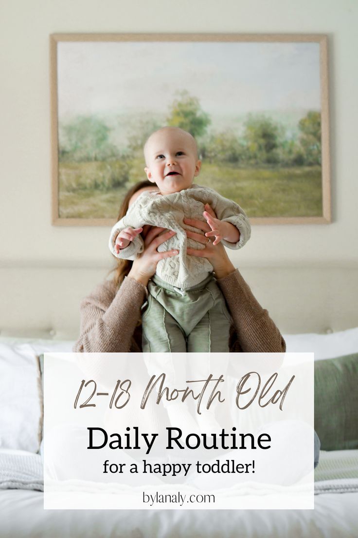 a woman holding a baby in her arms with the words daily routine for a happy toddler