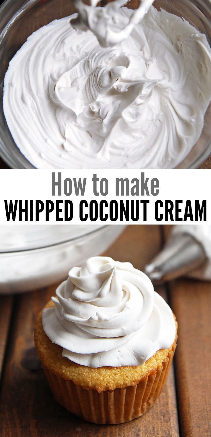 a cupcake with whipped cream on top and the words how to make whipped coconut cream