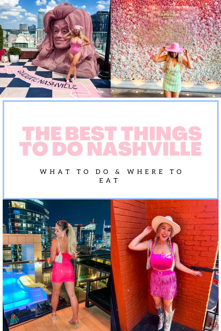 the best things to do and where to eat in nashville, tennessee with text overlay