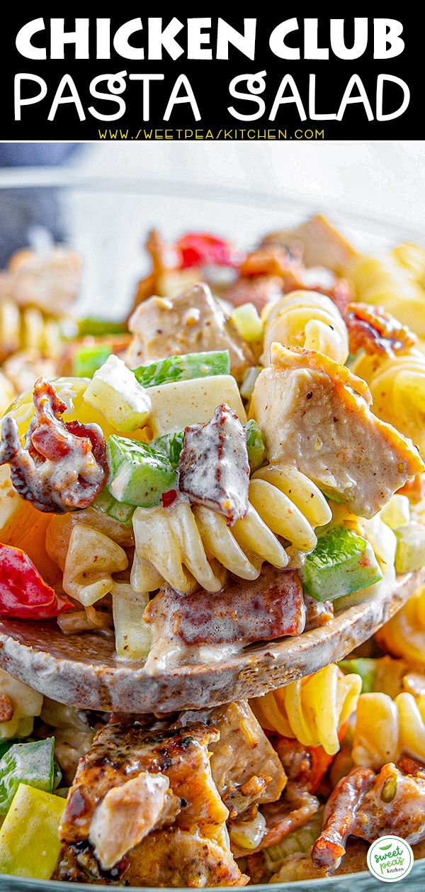 this chicken pasta salad is loaded with vegetables and meats it's ready to be eaten