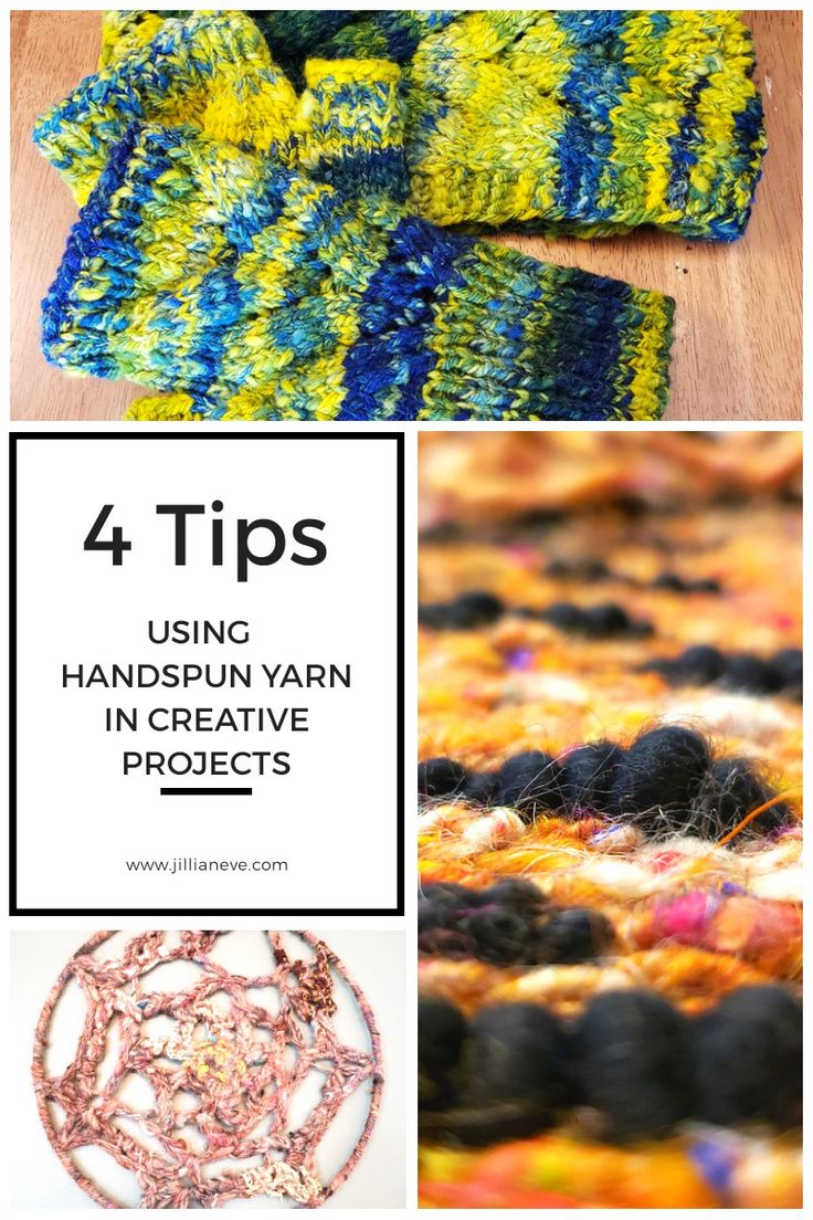 four photos with text that says 4 tips using handspun yarn in creative projects