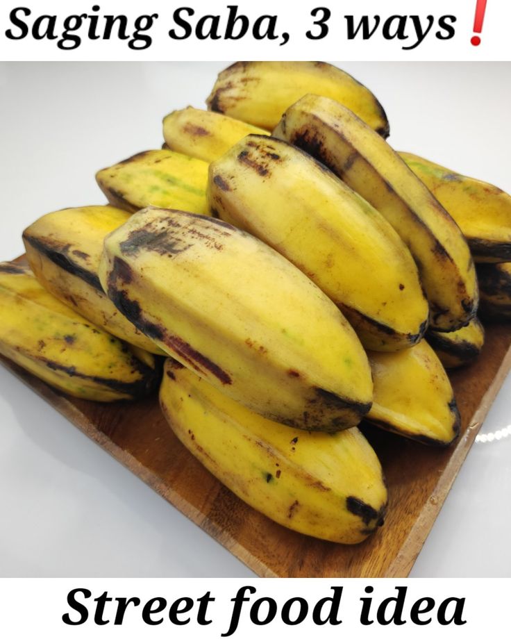 a bunch of bananas sitting on top of a wooden cutting board with the words sagging saba, 3 ways