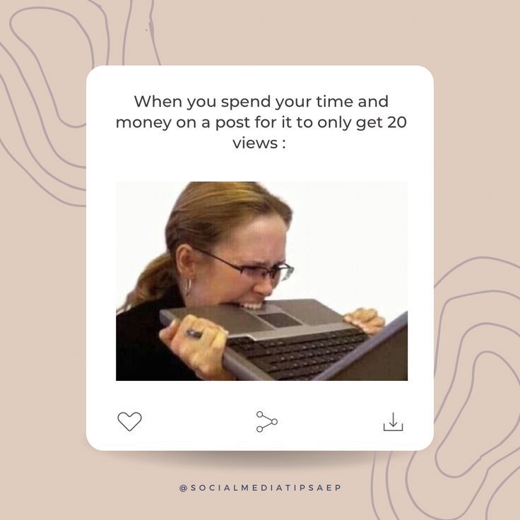 a woman with glasses is looking at a computer screen and has the caption'when you spend your time and money on a post for it to only get 20 views '