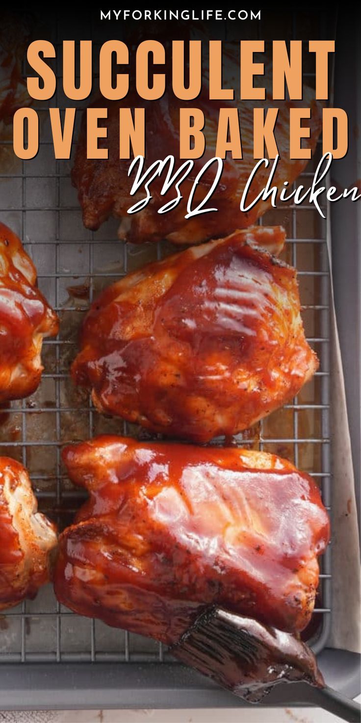 several pieces of cooked meat sitting on top of a metal rack with the words, succulent oven baked bbq chicken