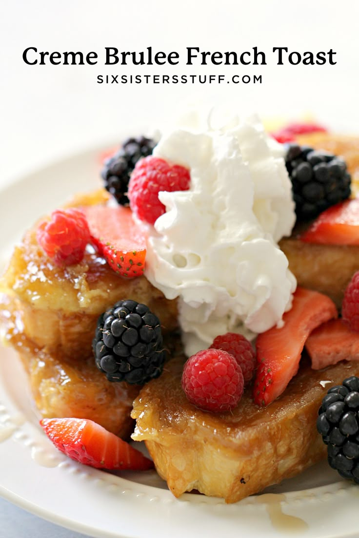 french toast topped with berries and whipped cream