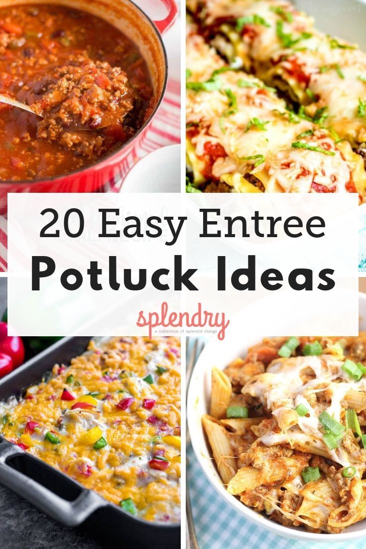 several different pictures with the words 20 easy entree potluck ideas