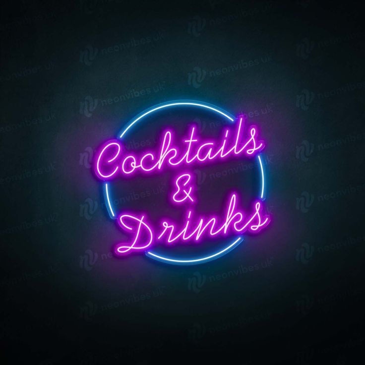 neon sign that says cocktails and drinks