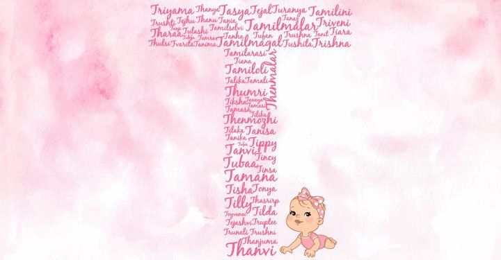 Baby Girl Names Starting With T Telugu Baby Girl Names, T Name Dp, Hindu Girl Baby Names, T Girl Names, English Names Girls, Tamil Baby Girl Names, Traditional Baby Girl Names, Tamil Baby Names, Christian Baby Girl Names