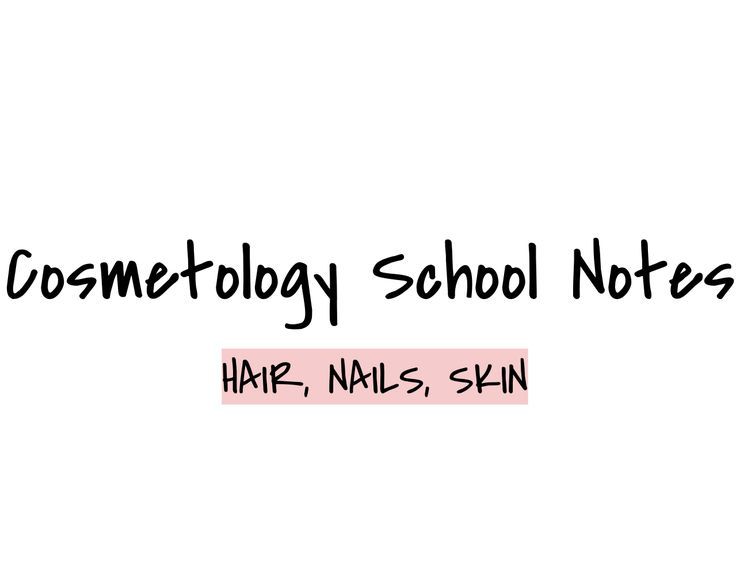 Cosmetology School Tips, Cosmetology School Notes, Cosmetology School Tips Student, Cosmetology Classroom, Cosmetology Notes, Cosmetology Business, Cosmetology State Board, Beauty School Cosmetology, Cosmo School