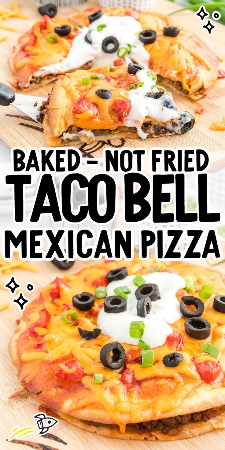 two different types of pizza with the words baked not fried taco bell mexican pizza