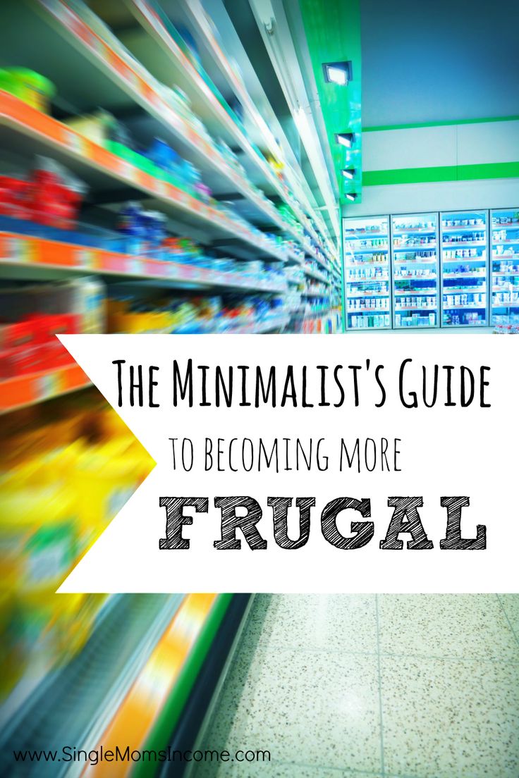 a grocery store aisle with the text the minimalist's guide to becoming more frugal