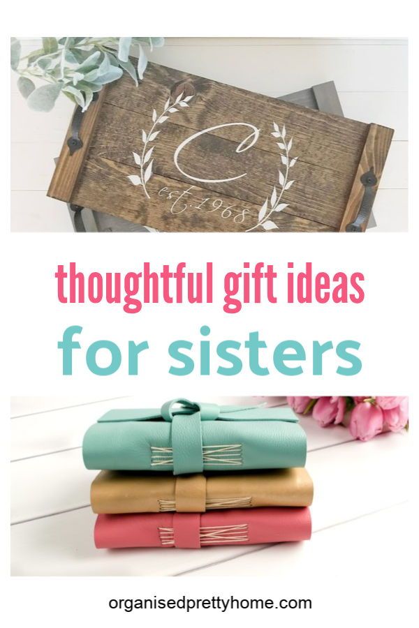 the words thoughtful gift ideas for sisters on top of three folded books