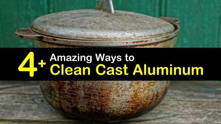 an old pot with the words 4 amazing ways to clean cast aluminum