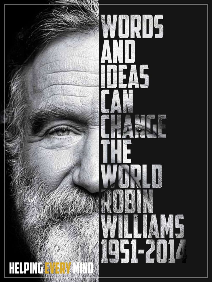 a man with a beard and long hair in front of a black background that says words and ideas can change the world robin williams 1965 - 2012