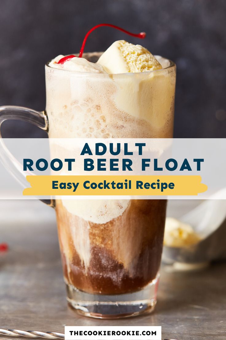 a root beer float in a glass with ice cream on top and the words adult root beer float easy cocktail recipe