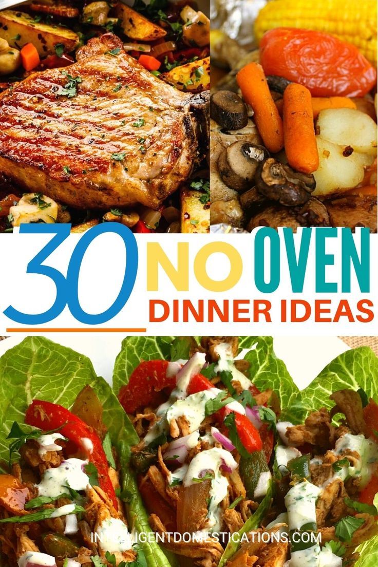 the cover of 30 no - oven dinner ideas with pictures of different foods and vegetables