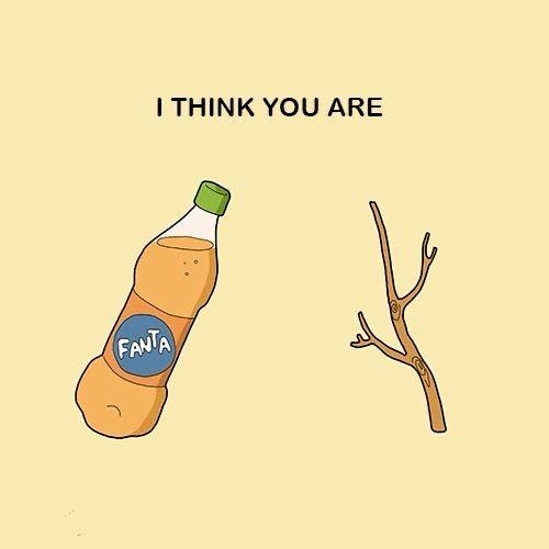 a bottle of fanta next to a tree branch with the caption, i think you are fanta