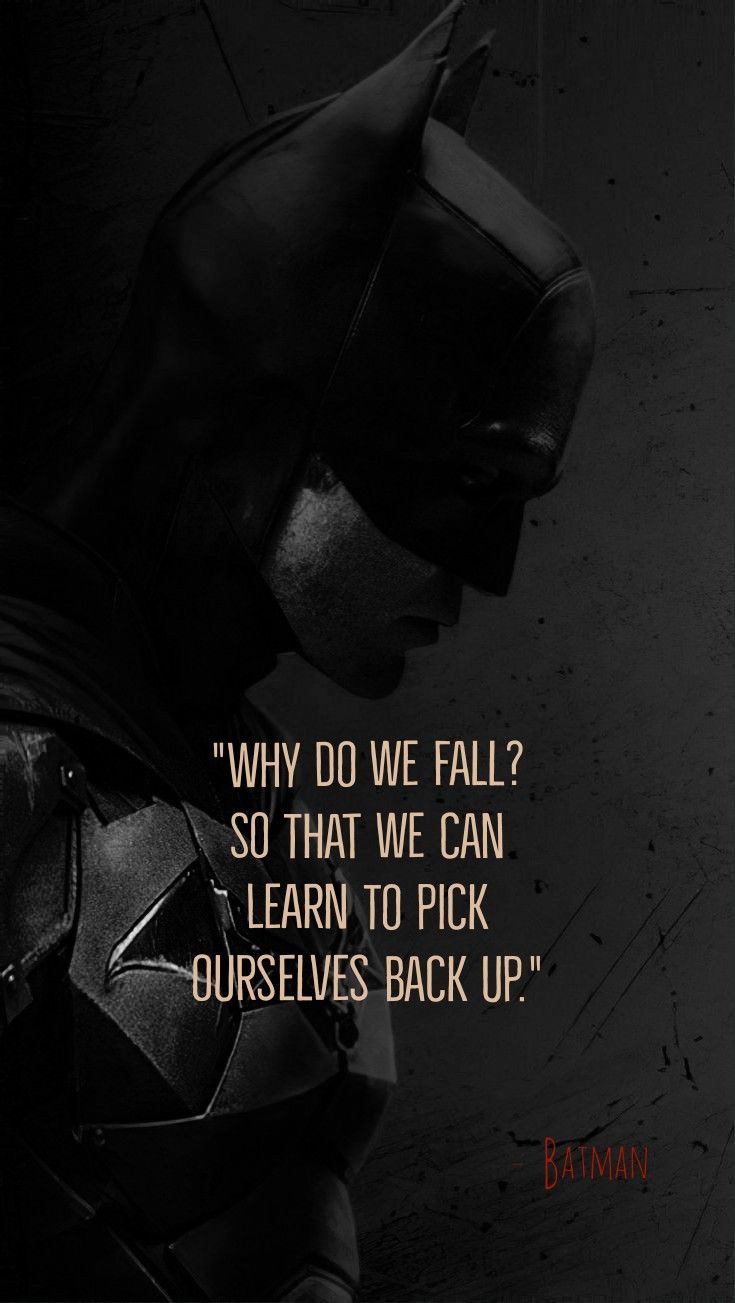 Why Do We Fall Batman Quote, Batman Motivation Wallpaper, Hanuman Black, Why Do We Fall, Batman Quotes, Motivational Wallpaper, Stylish Men Casual, Warrior Spirit, Philosophical Quotes