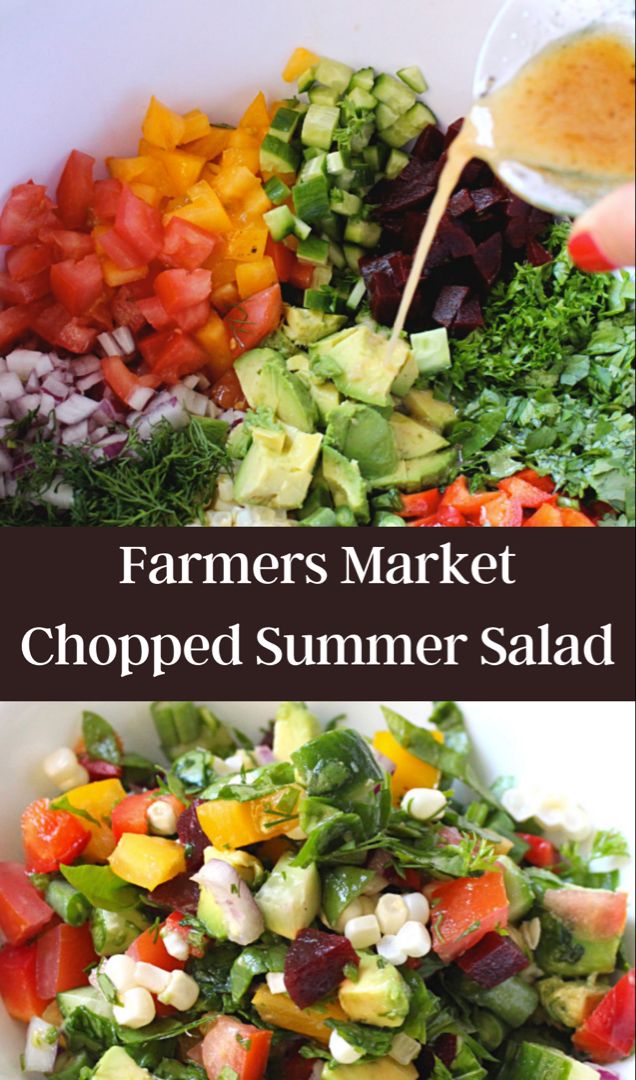 Chopped summer salad Farmers Market Salad Recipes, Farmers Salad Recipe, Farmer’s Market Recipes, Farmers Market Recipes Spring, Summer Farmers Market Recipes, Farmers Market Dinner Ideas, Summer Chopped Salad Recipes, Farmers Market Recipes Summer, Summer Farmers Market Aesthetic