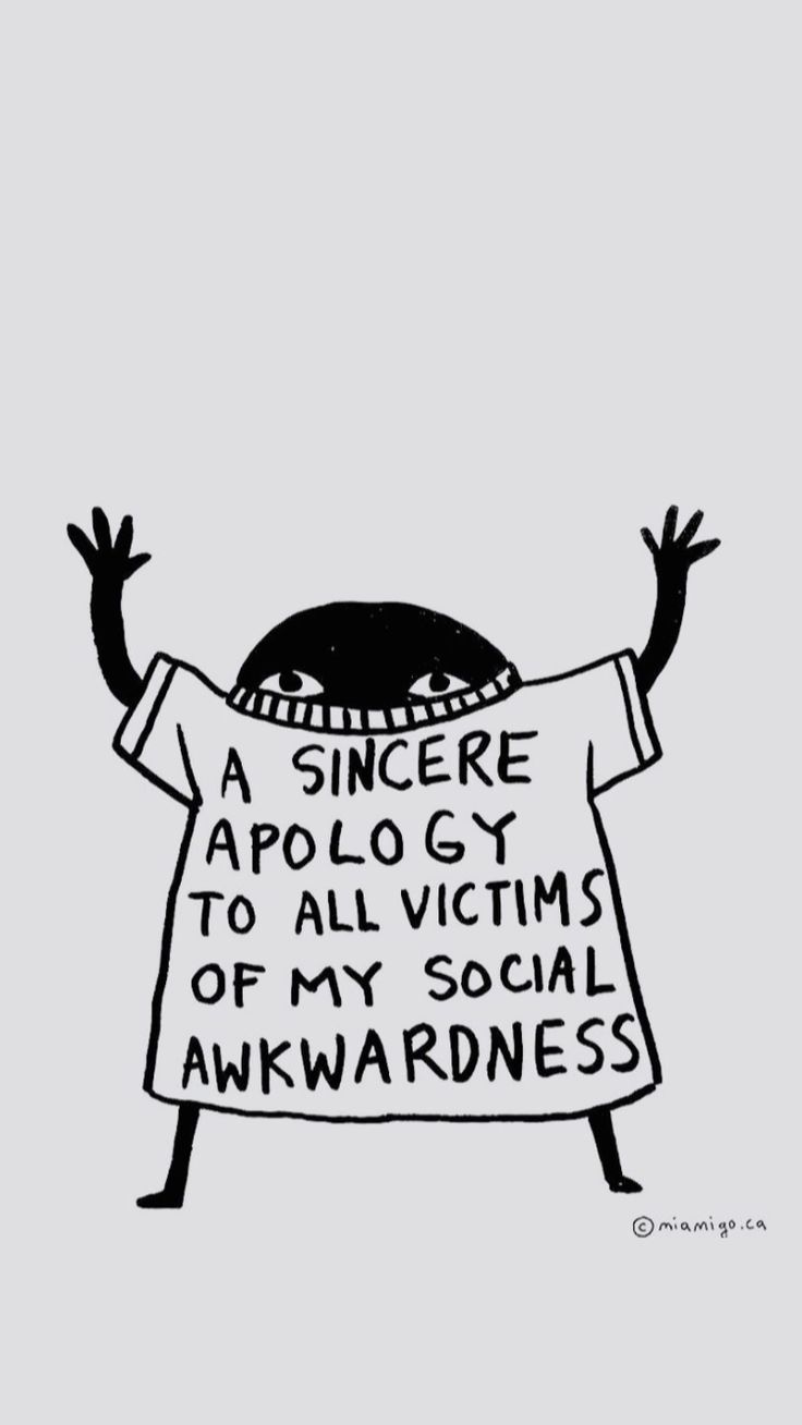 a drawing of a person holding up a sign that says, i sweare apology to all victims of my social awkwardness