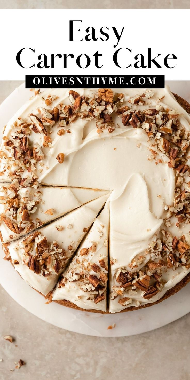 an easy carrot cake with cream cheese frosting and pecans