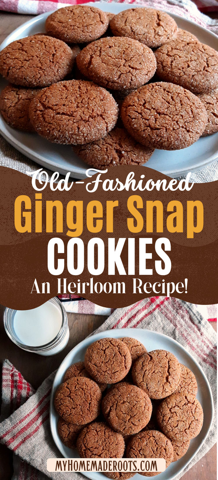 ginger snap cookies on a plate with the title text overlay reads old fashioned ginger snap cookies an heir recipe