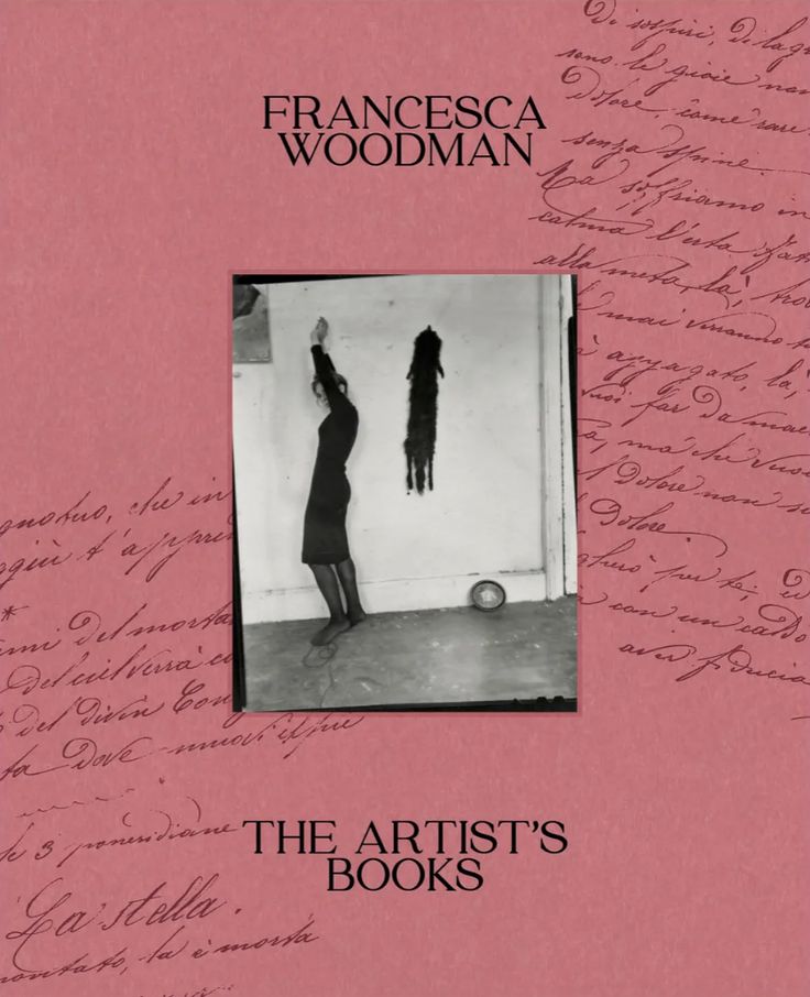 the cover of frances woodman's book, the artist's books by frances woodman