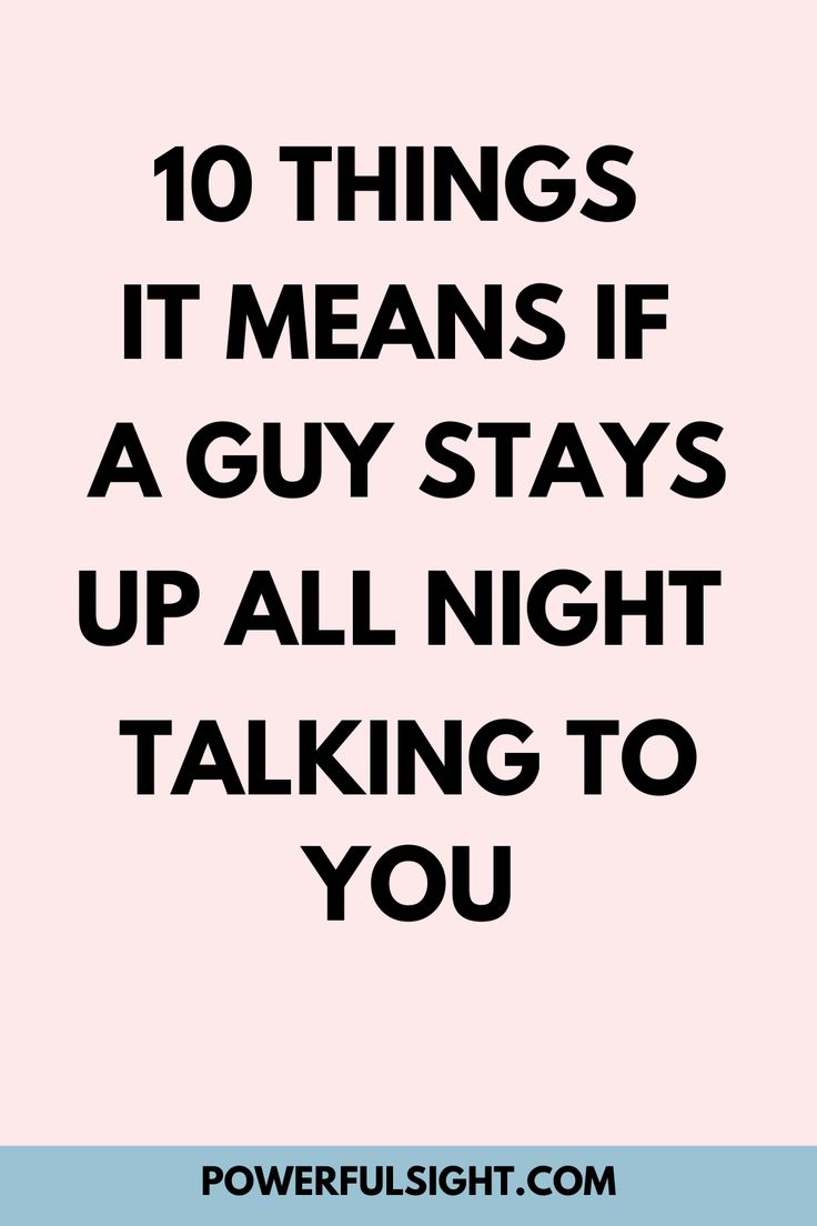 If A Guy Stays Up All Night Talking To You Signs Guys Like You, Online Dating Websites, Guy Talk, A Guy Like You, Dating Tips For Men, Up All Night, Have A Good Night, Successful Relationships, Dating Apps