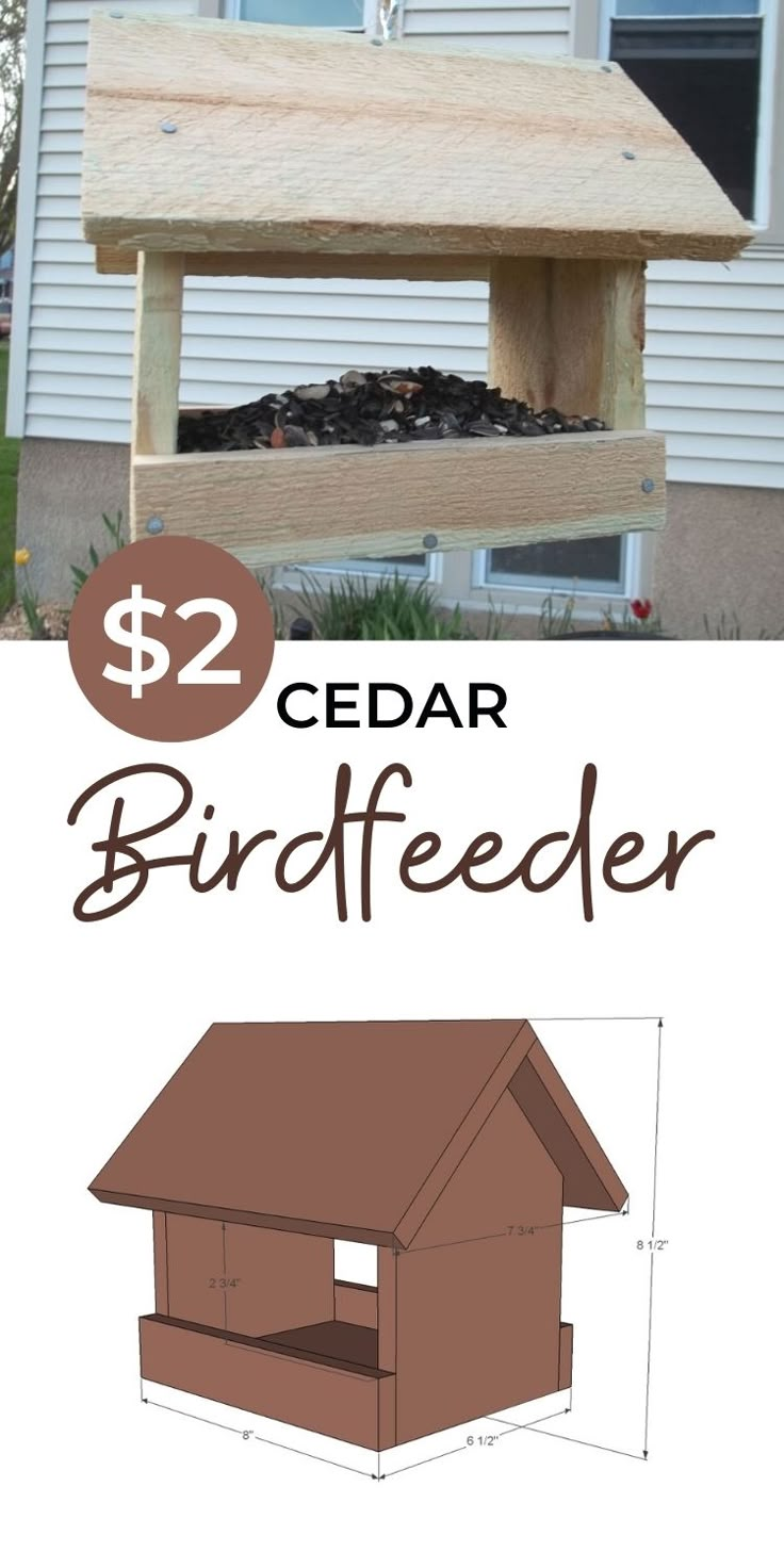 a bird feeder with the words $ 2 cedar birdfeeder above it