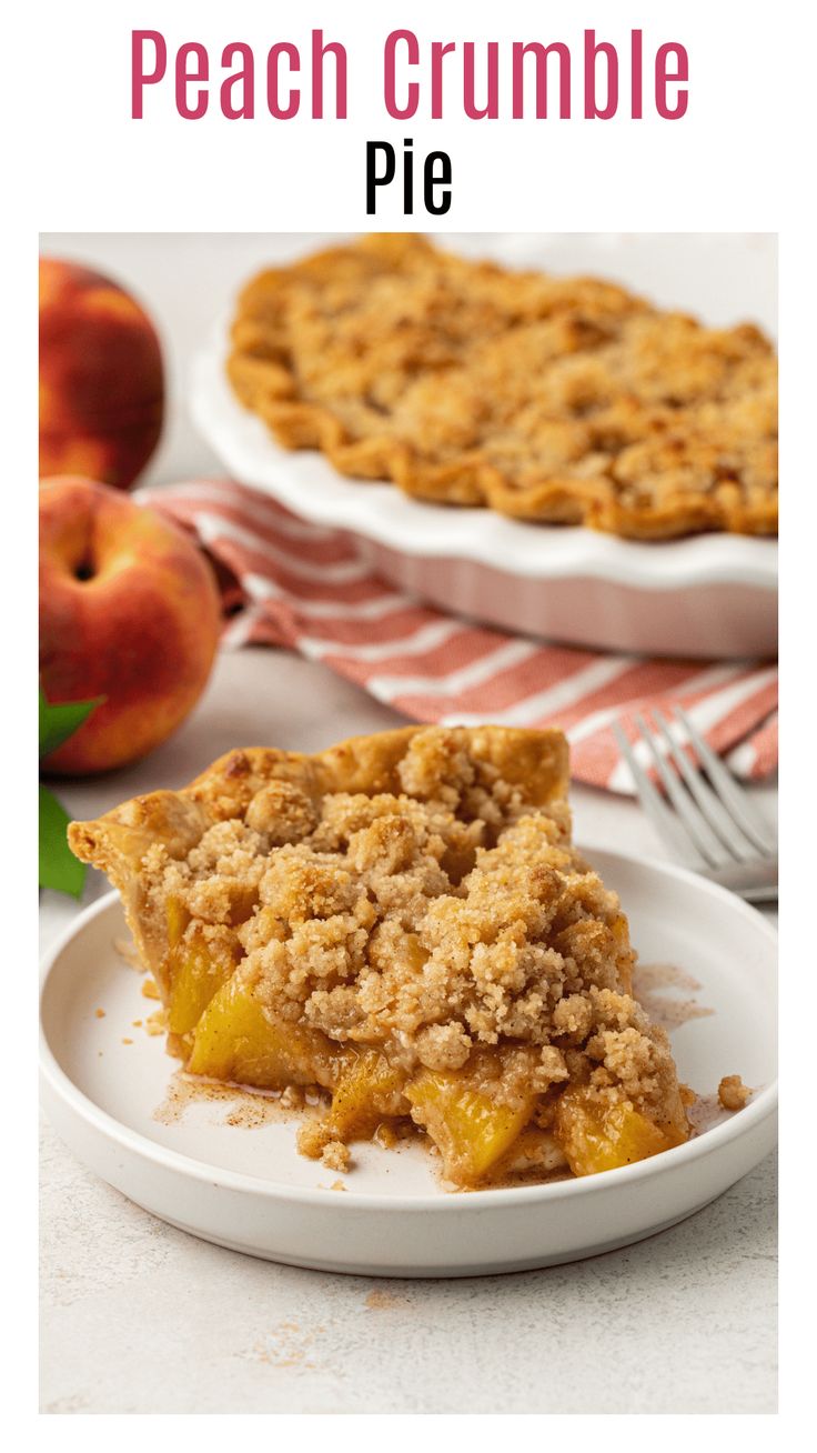 a slice of peach crumble pie on a plate