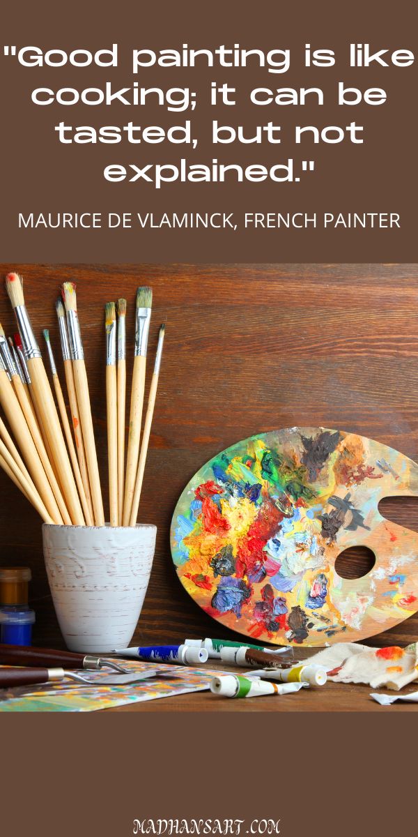 an image of paint and brushes on a table with a quote by maurice de flamick