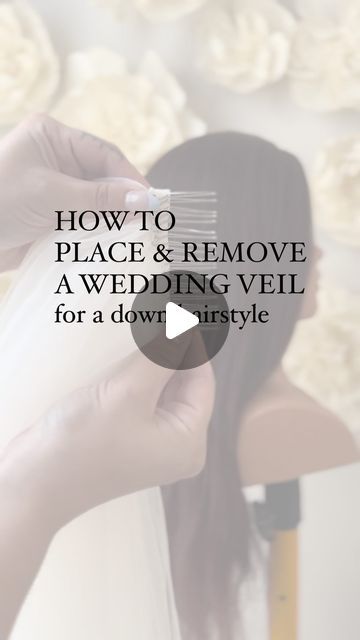 a woman getting her hair done with the words how to place and remove a wedding veil for a down style