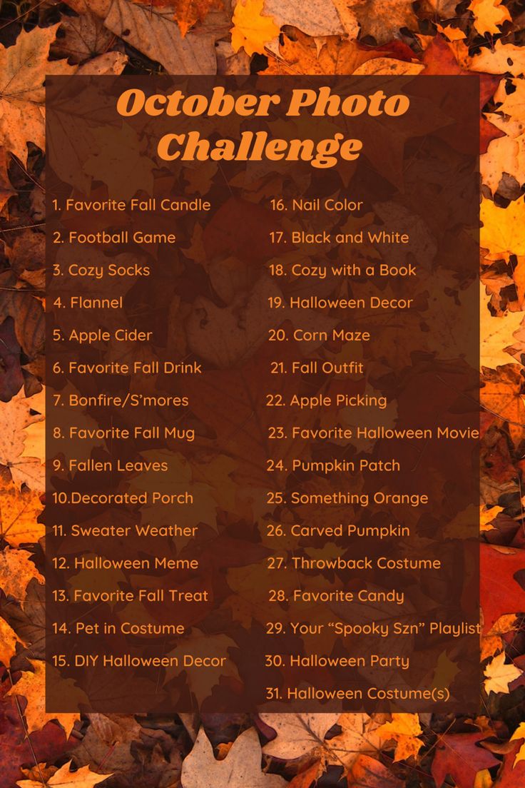 an autumn photo challenge with leaves on the ground and text overlay that reads, october photo challenge