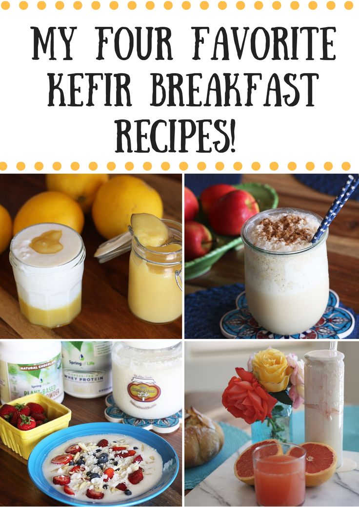 four different pictures with the words, my four favorite kefir breakfast recipes