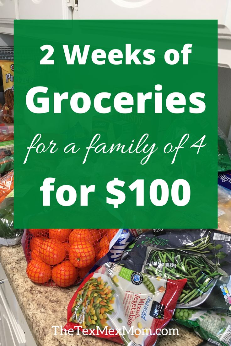 grocery bags and groceries on the counter with text overlay reading 2 weeks of groceries for a family of 4 for $ 100