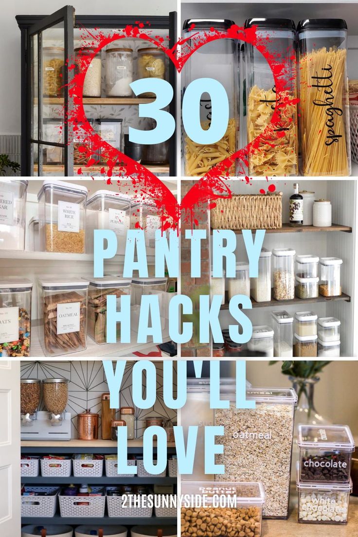 pantry hacks you'll love with the words 30 pantry hacks you'll love