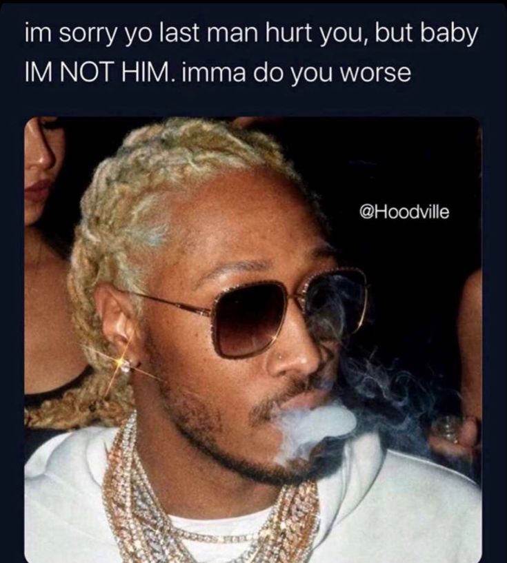 Future Quotes Rapper, Future Toxic Quotes, Future Memes, Toxic Quotes, Future Rapper, Kpop Fashion Men, Future Quotes, Rapper Quotes, Rap Quotes