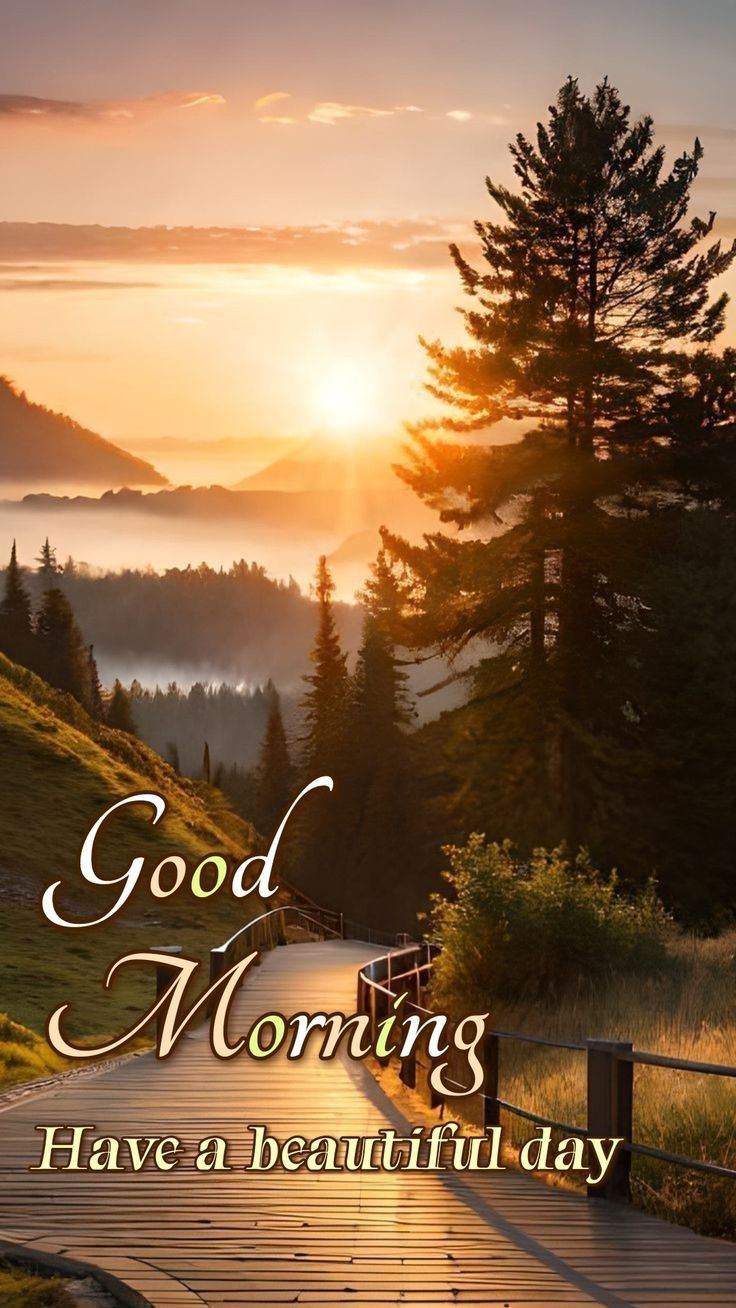 the words good morning have a beautiful day are shown in front of a scenic sunset