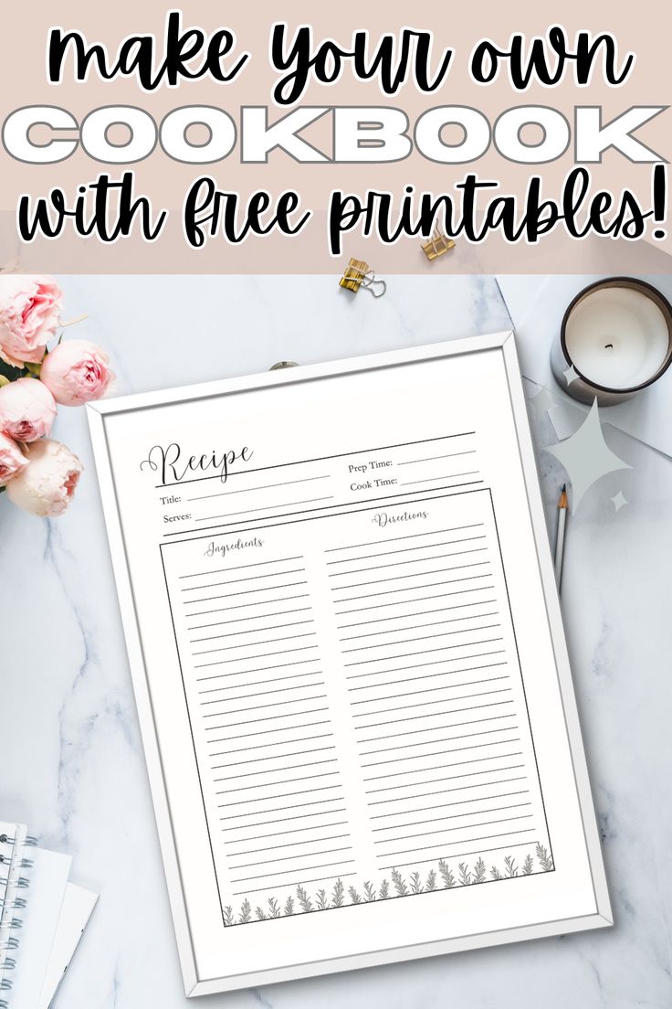 a recipe book with the title make your own cookbook with free printables