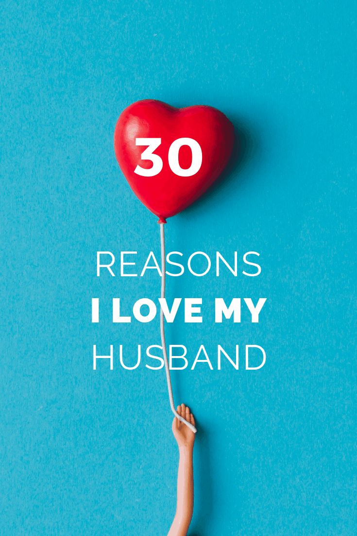 someone holding a heart shaped balloon with the words 30 reasones i love my husband