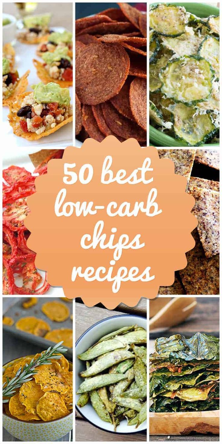 the best low - carb chips recipes